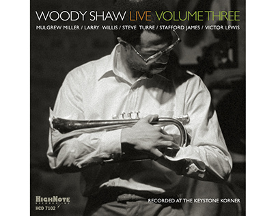 Woody Shaw "Live Volume Three"