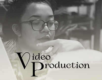 VIDEO PRODUCTION