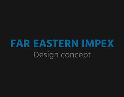 Far Eastern Impex Design Concept