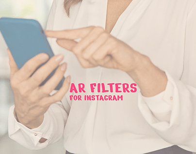 AR Filters: Instagram +Facebook