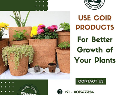 Use Coir Products For Better Growth of Your Plants