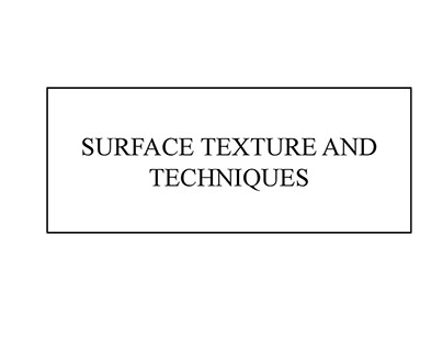 Surface textures and embellishments and diff techniques