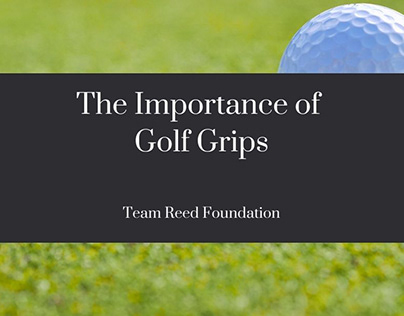 The Importance of Golf Grips