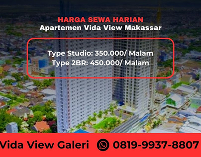 Harga Sewa Harian Apartemen Vida View Makassar