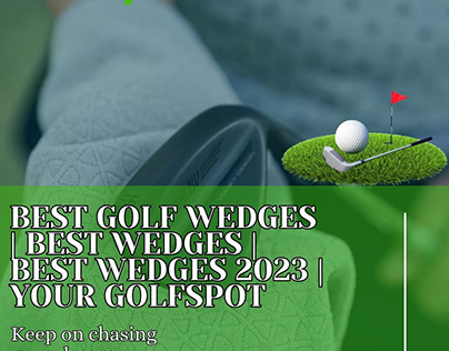 Best golf wedges | Best Wedges | Best Wedges 2023