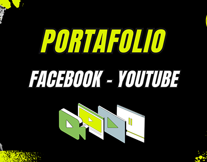 PORTAFOLIO CANALES DE YOUTUBE - FACEBOOK