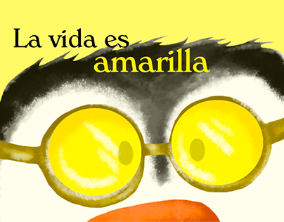 "La vida es amarilla", libro álbum ilustrado