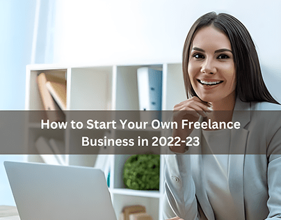 How to start your own freelance business