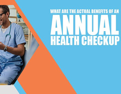 Actual Benefits Of An Annual Health Checkup