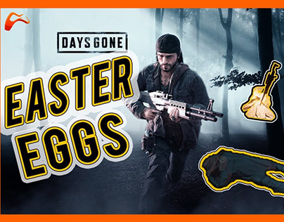 Best Days Gone Easter Eggs, References and Secrets