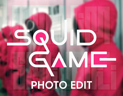 Squid Game PHOTO EDIT