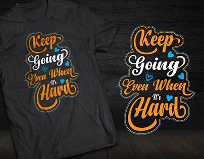 MOTIVAYIONAL TYPOGRAPHY T-SHIRT DESIGN