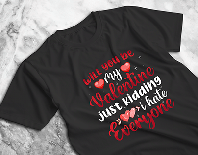WILL YOU BE MY VALENTING T-SHIRT DESIGN