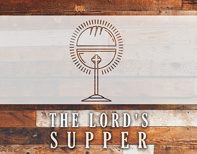 The Lord's Supper - Sermon Branding