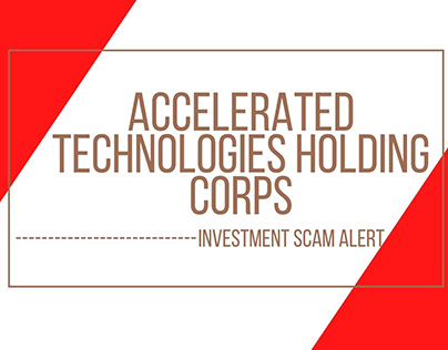 STAY Away from Accelerated Technologies Holding Corps
