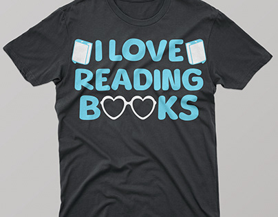 "I LOVE READING BOOKS" READING T-SHIRT DESIGN.