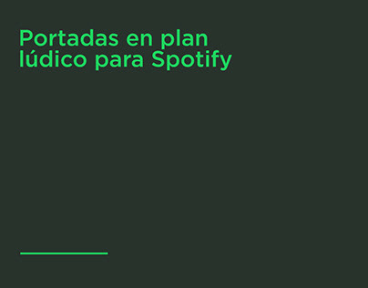 Portadas en plan lúdico para Spotify