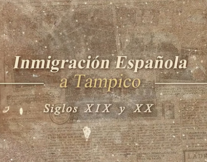 Inmigración Española y Libanesa a Tampico