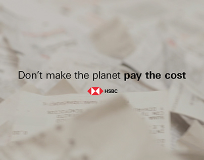 Don't make the planet pay the cost - HSBC