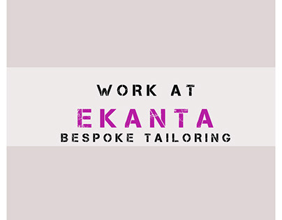 Work at Ekanta Bespoke Tailoring
