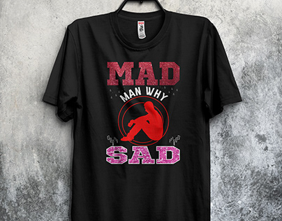 Sad Tshirt Design