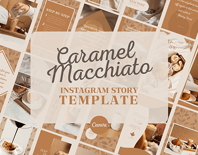 INSTAGRAM STORY Caramel Macchiato CANVA TEMPLATE