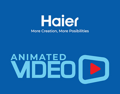 Haier Animated Video_March 2024