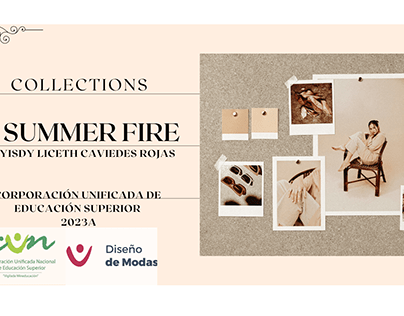 SUMMER FIRE COLLECTIONS