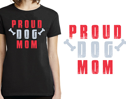 Dog Mom T-shirt Design