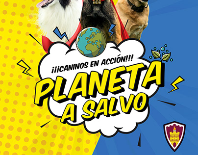 "Planeta a Salvo, Caninos en Acción"