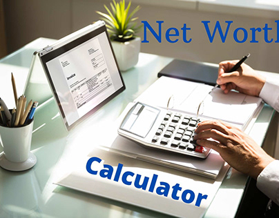 What is a Net Worth Calculator?