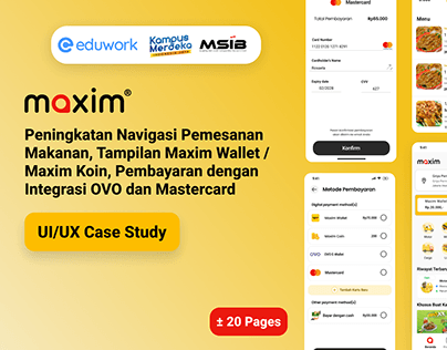 UI/UX Case Study : Improving Maxim Feature