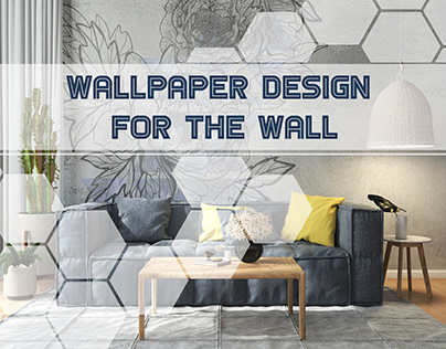 Wallpaper design for the wall
