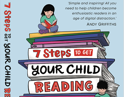 7 Steps To Get Your Child Reading