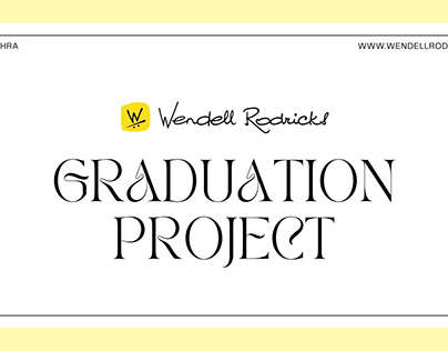 Graduation Project- Wendell Rodricks