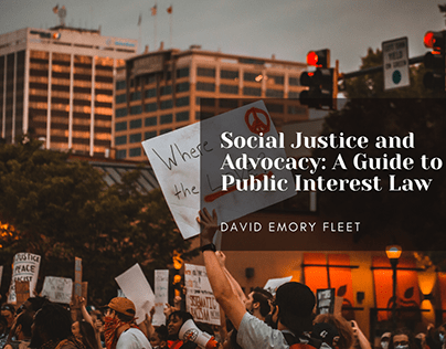 Social Justice and Advocacy