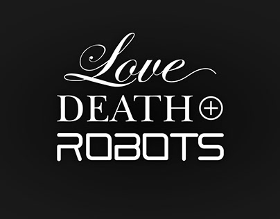 Love Death & Robots - Serie de Afiches