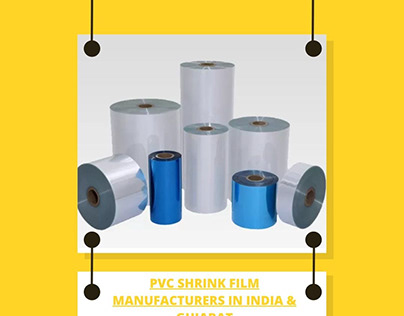 PVC Shrink Film Manufacturers in India & Gujarat