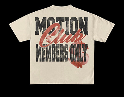 Motion club member$ only