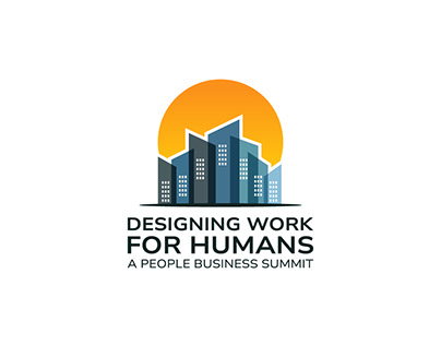 Designing Work for Humans a people business summit