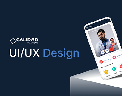 Calidad Healthcare UI/UX Portfolio