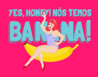 Ilustração "Yes, Honey! Nós temos banana!