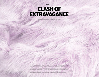 Clash of Extravagance - Moschino Flagship Project