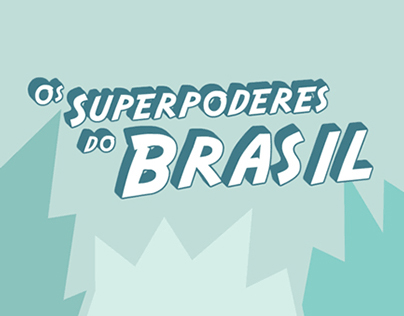 Os Superpoderes do Brasil