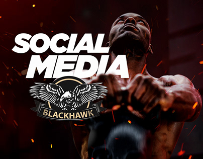 BlackHawk Supplement Brand - Social Media 2022