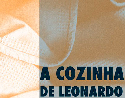 Editorial: A Cozinha de Leonardo