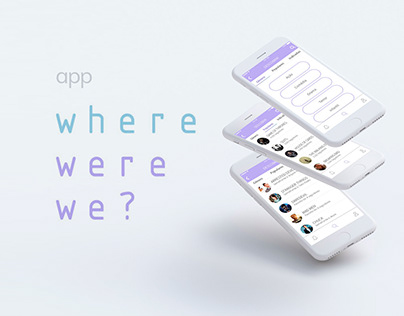 App / Website - Where were we?
