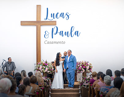 Lucas & Paula - Casamento