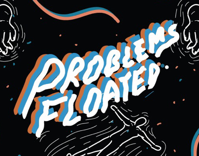 Problems floated.