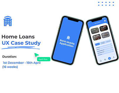 Home Loans Application UX Case Study